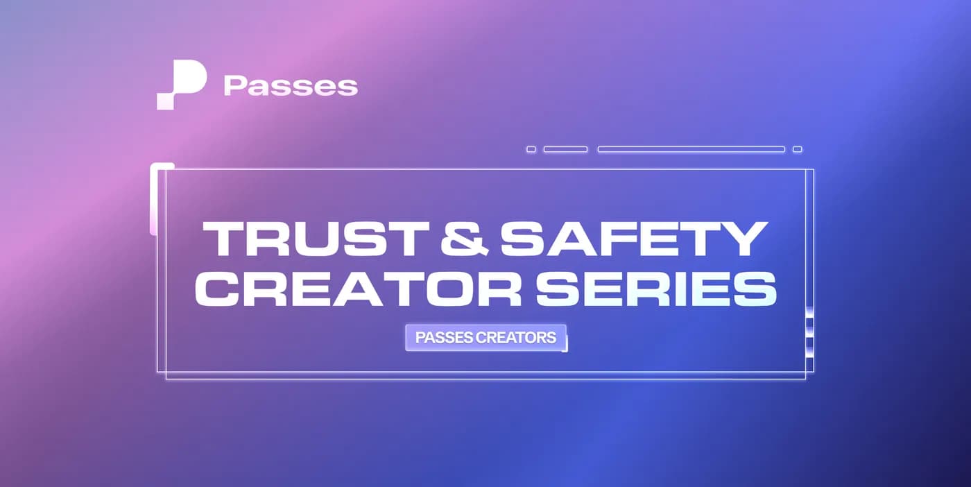 Introducing: Trust & Safety Creator Series
